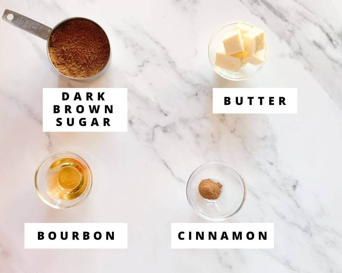 Labeled ingredients for bourbon caramel, including dark brown sugar, butter, bourbon, and cinnamon.